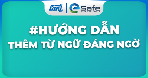 Hướng Dẫn Thêm Từ Ngữ Đáng Ngờ